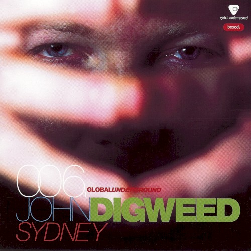 John Digweed Global Underground 006 Sydney cover