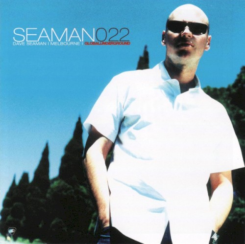 Dave Seaman Global Underground 022 Melbourne original 2002 cover