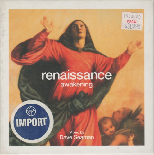 Front cover of Dave Seaman — Renaissance: The Masters Series Part 1: Awakening (2000)